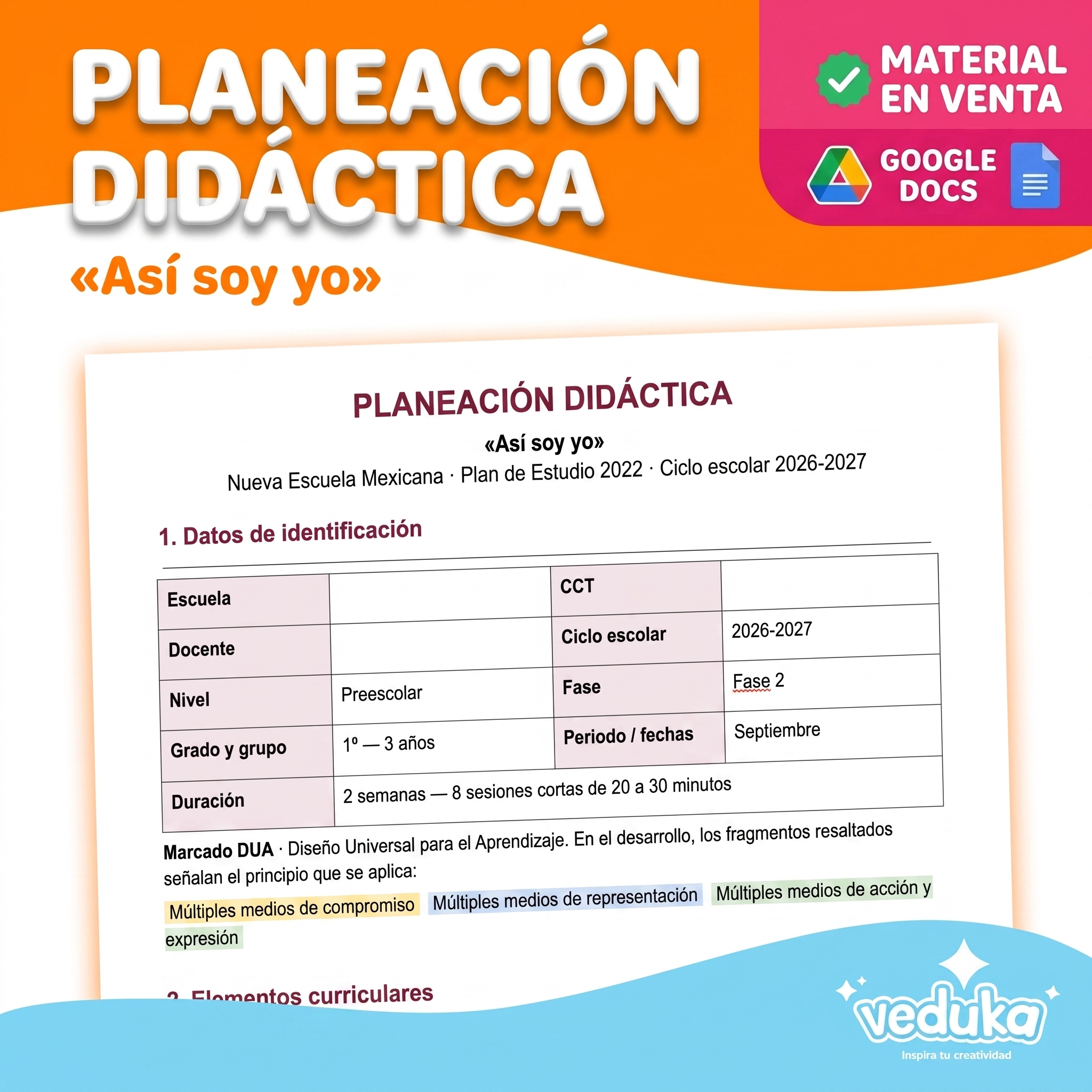 Planeación Didáctica: «Así soy yo» (1º Preescolar)
